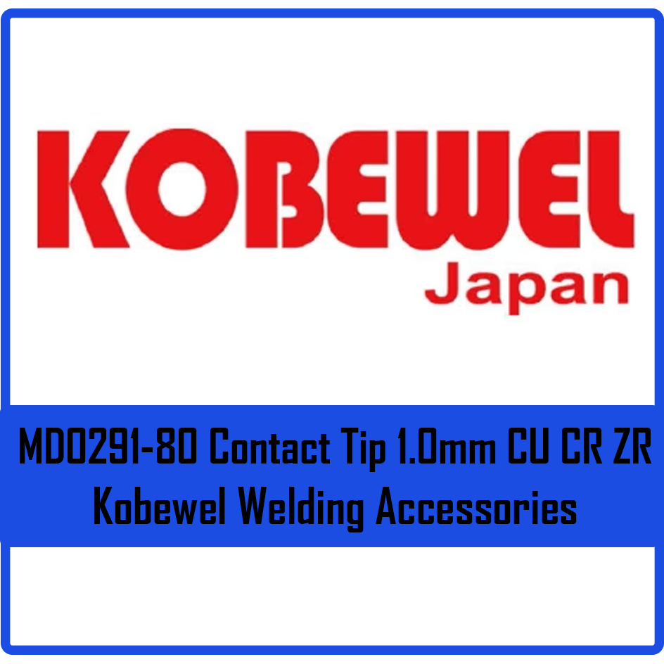 Kobewel MD0291-80 Contact Tip 1.0mm CU CR ZR | Kobewel by KHM Megatools Corp.