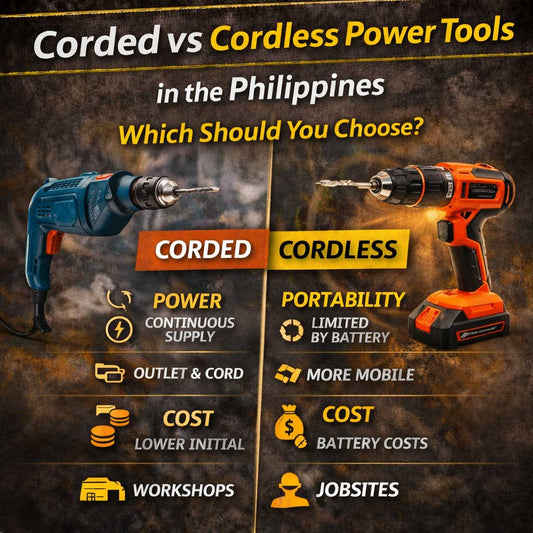 Corded vs Cordless Power Tools in the Philippines: Which Should You Choose?