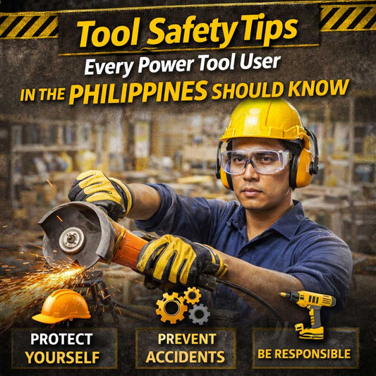 Tool Safety Tips Every Power Tool User in the Philippines Should Know