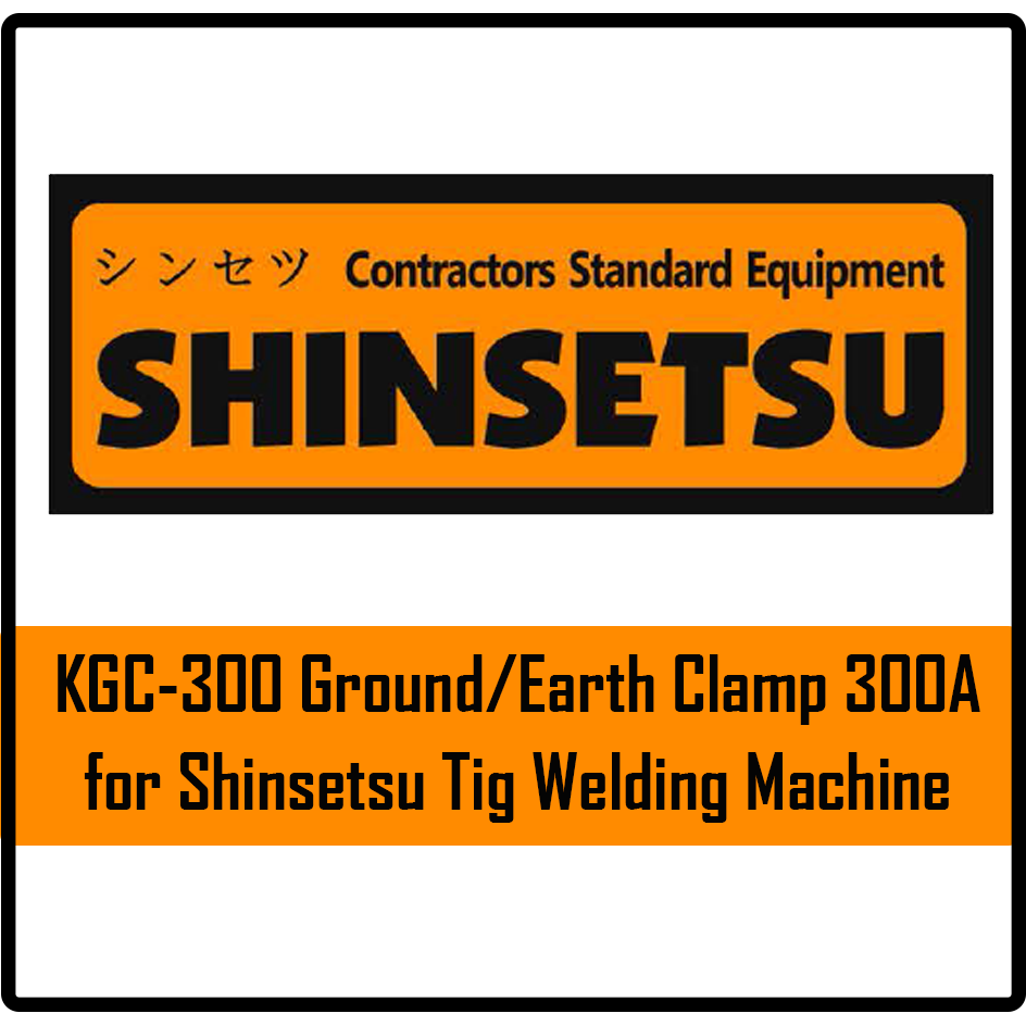 Shinsetsu KGC-300 Ground/Earth Clamp 300A For Tig Welding Machine