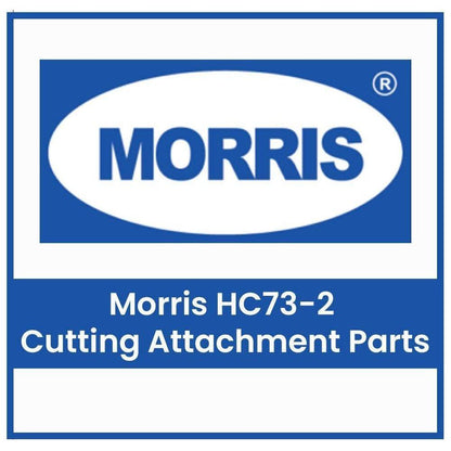 Morris HC73-2 Cutting Attachment Parts | Morris by KHM Megatools Corp.