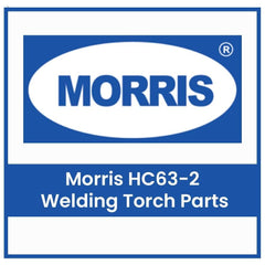 Morris HC63-2 Welding Torch Parts