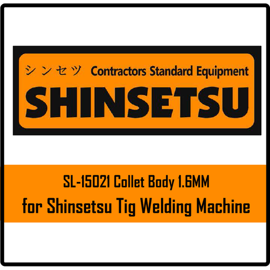 Shinsetsu SL-15021 Collet Body 1.6 MM For Tig Welding Machine | Shinsetsu by KHM Megatools Corp.