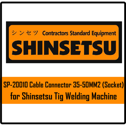 Shinsetsu SP-20010 Cable Connector 35-50MM2 (Socket) For Tig Welding Machine | Shinsetsu by KHM Megatools Corp.
